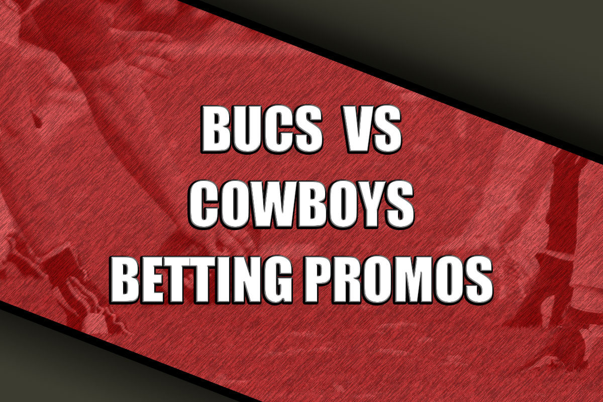 Bucs-Cowboys betting promos