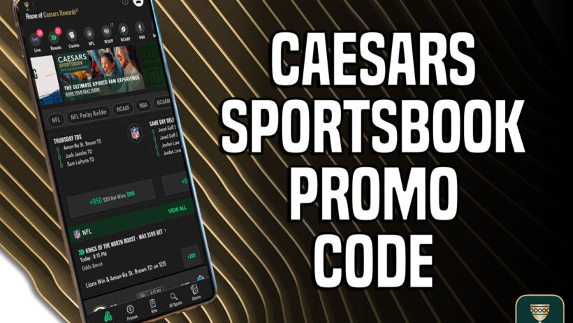 Caesars Sportsbook promo code
