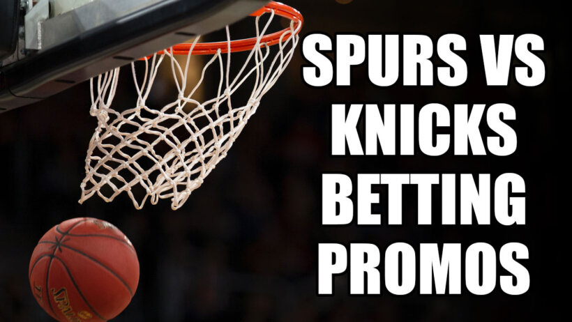 spurs-knicks betting promos