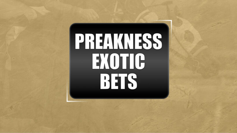 Preakness exotic bets