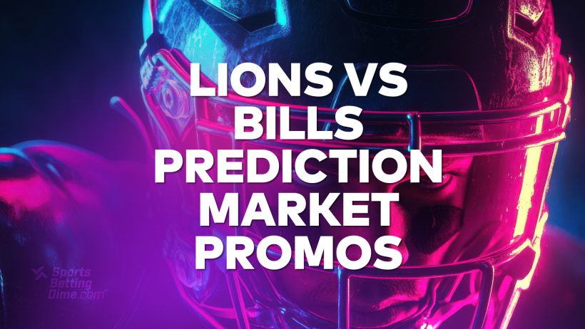 Lions-Bills prediction market promos