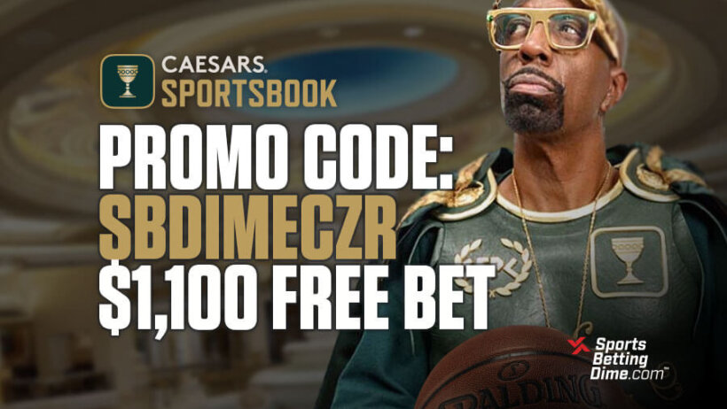 Caesars Sportsbook promo code SBDIMECZR