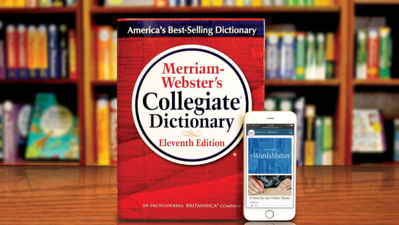 Merriam-Webster's dictionary.